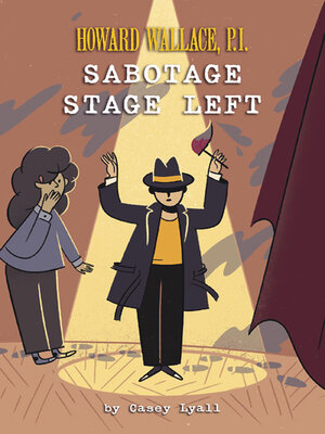 cover image of Sabotage Stage Left (Howard Wallace, P.I. Book 3)